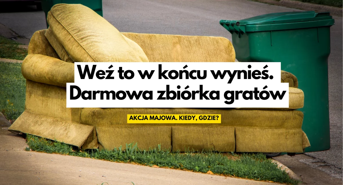 Zbiórka gabarytów w Szczecinku. Sprawdź, kiedy wyrzucić starą kanapę