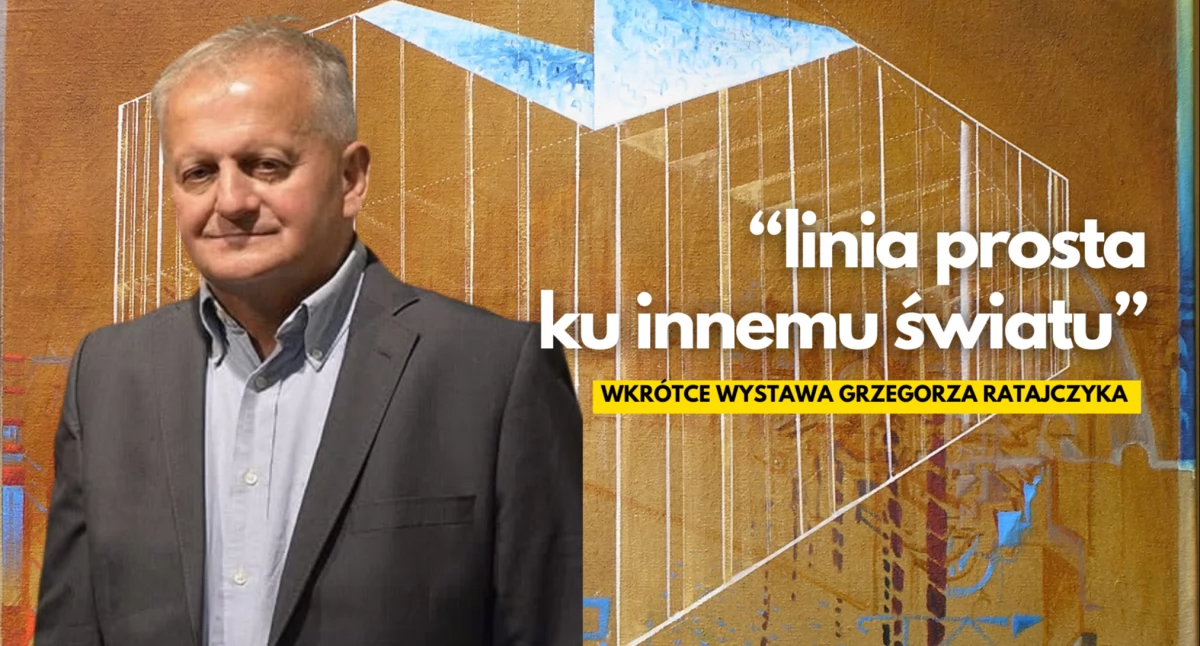 Galeria Zamek. Twórczość Grzegorza Ratajczyka