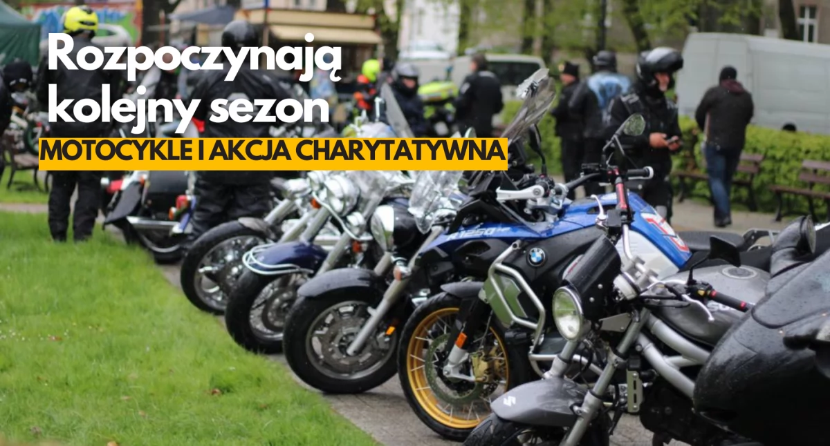 Motocykliści rozpoczynają kolejny sezon