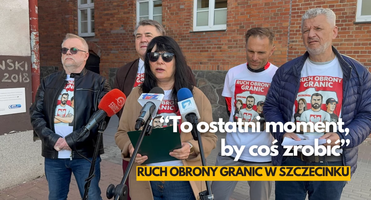 Ruch Obrony Granic także w Szczecinku. „Możemy powstrzymać nielegalną migrację”
