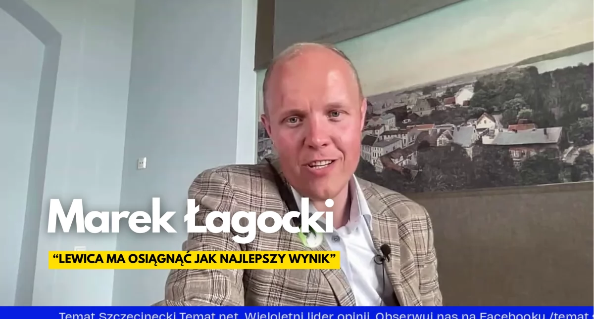 Niech gadają. My robimy swoje – mówi Łagocki z Nowej Lewicy