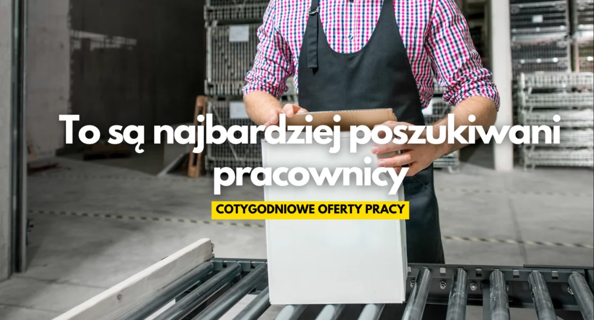 Zawód pakowacza hitem w Szczecinku. Oferty pracy