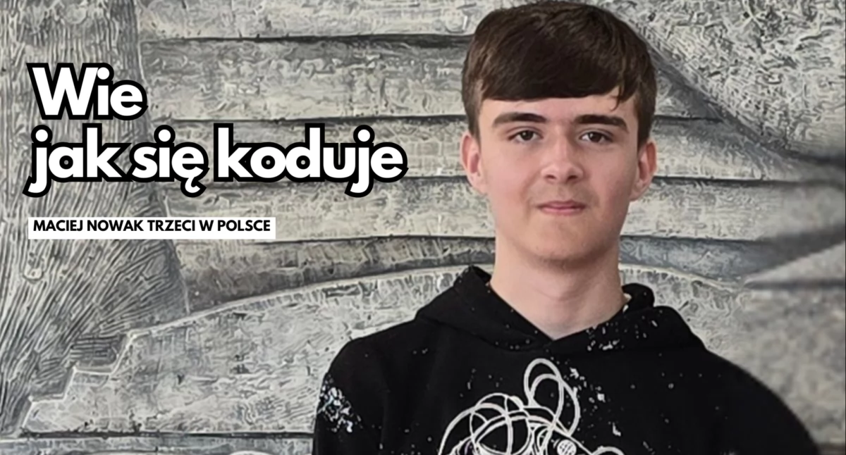 Maciej Nowak z ZS nr 1 wśród najlepszych młodych programistów w kraju
