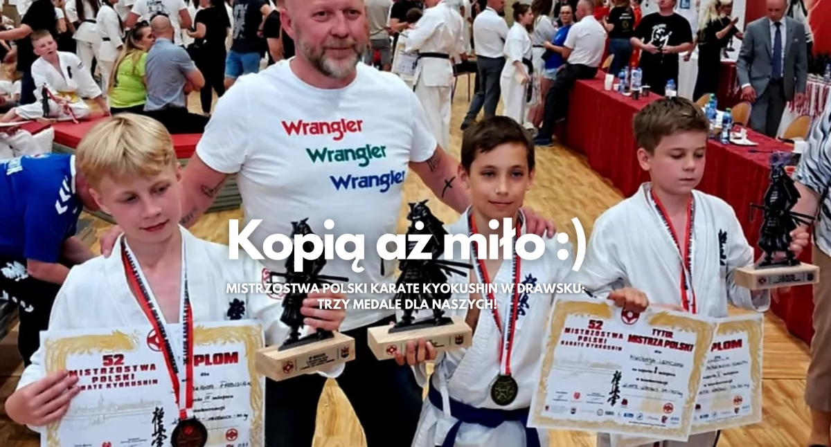 Mistrzostwa Polski Karate Kyokushin w Drawsku: trzy medale dla naszych!