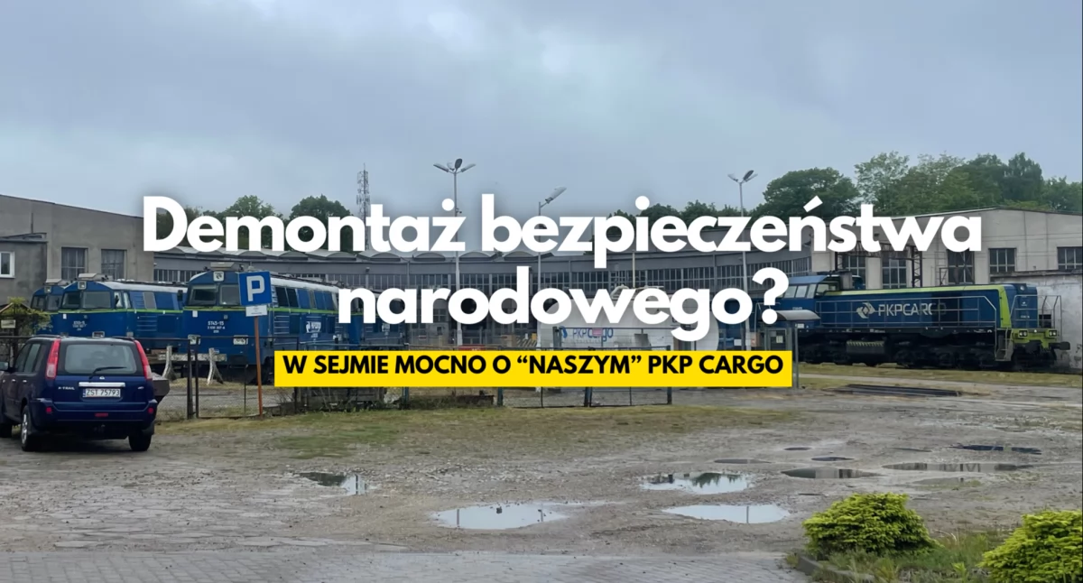 PKP Cargo demontuje bezpieczeństwo narodowe? 