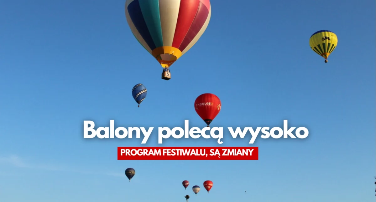 Festiwal Balonowy w Szczecinku z kilkoma zmianami. Program imprezy