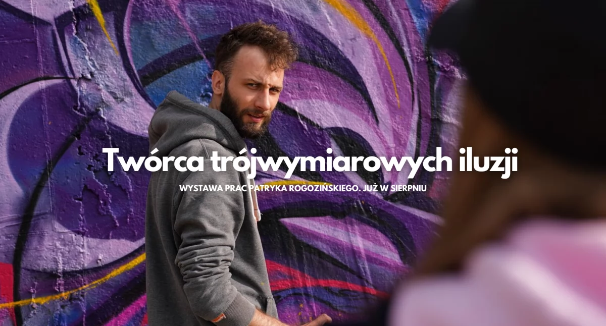 Street art w nowym wymiarze i to na wystawie w zamku