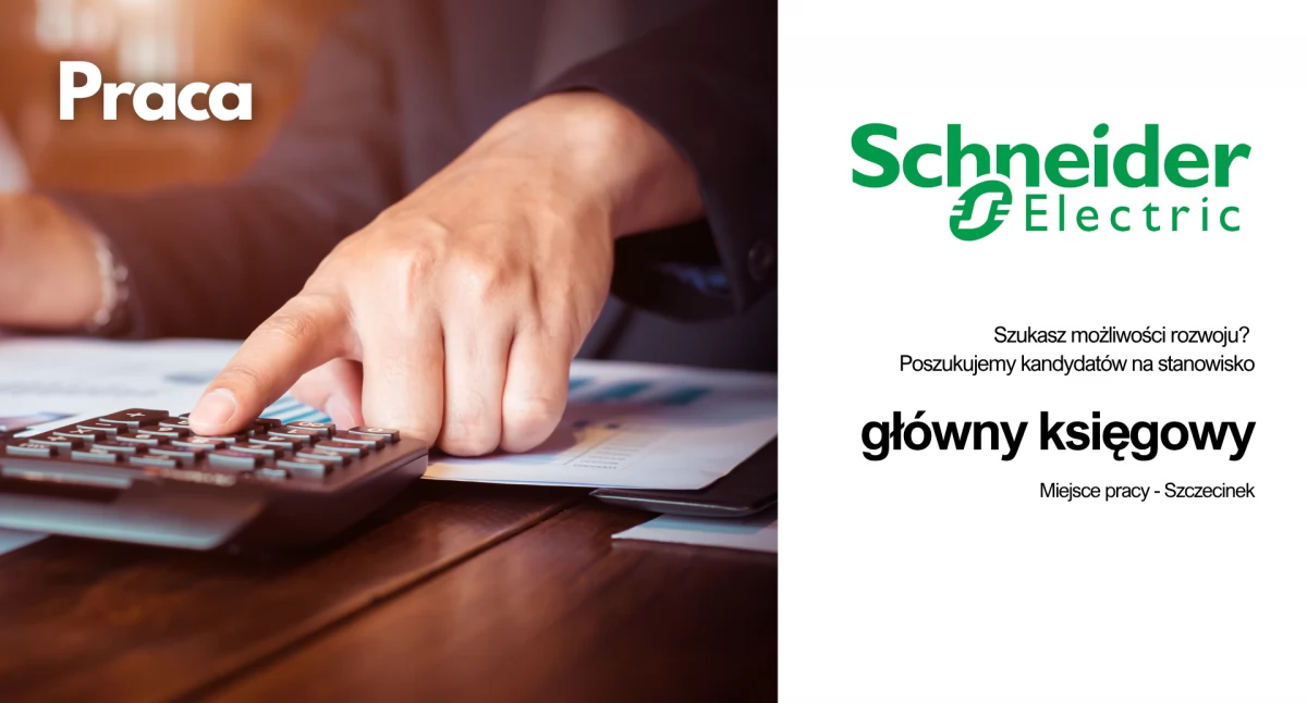 Oferta pracy w Schneider. Główny księgowy