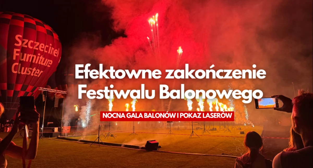 Nocna Gala i pokaz laserów zwieńczyły Festiwal Balonowy