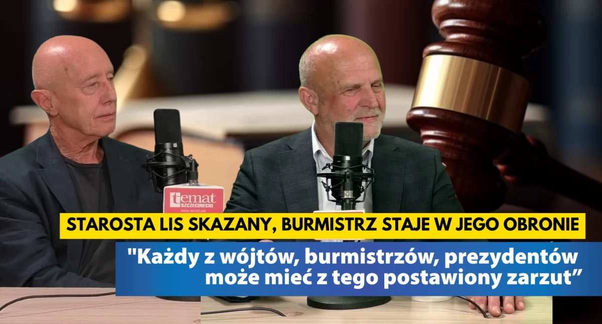 Starosta Lis skazany, burmistrz staje w jego obronie.„Nie wierzę w to, i tyle”