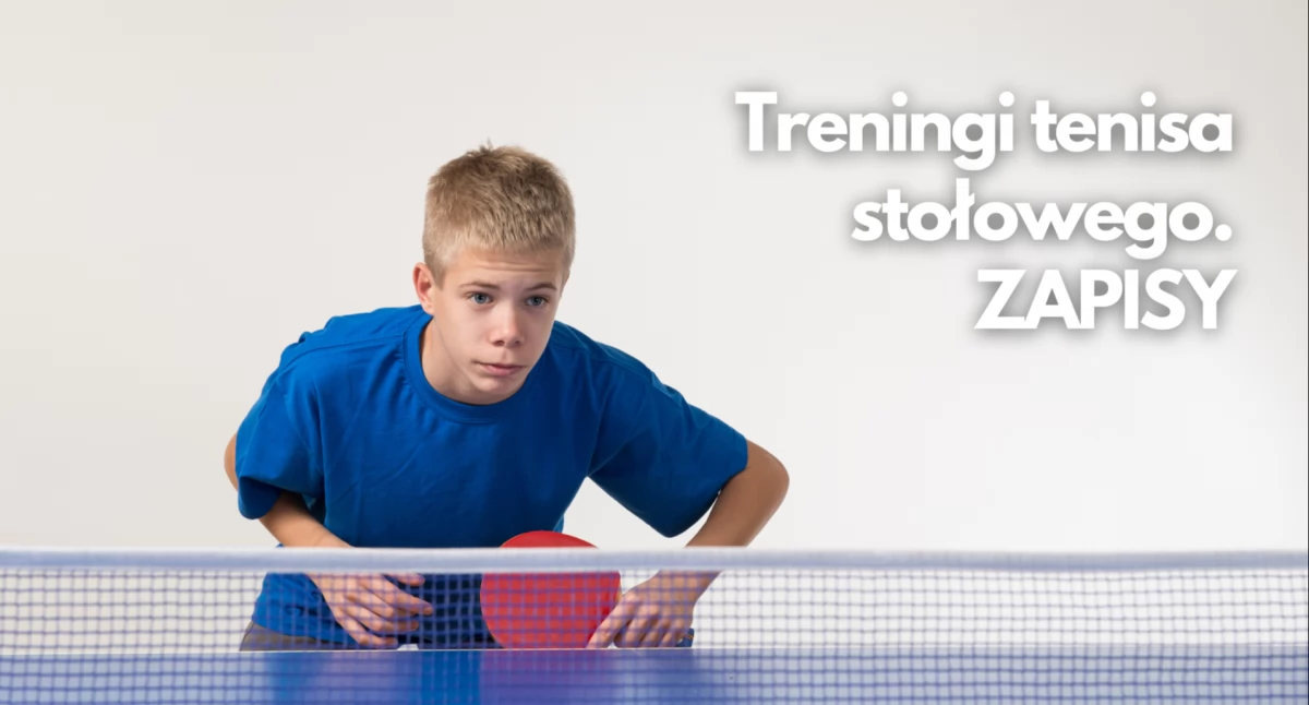 Sportowa przygoda z tenisem stołowym. Zapisy