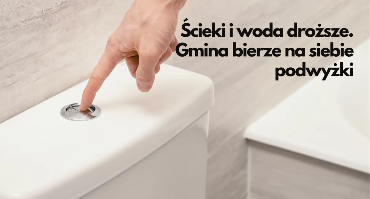 Gmina przejmuje na siebie koszty podwyżek wody i ścieków. Mieszkańcy nie zapłacą więcej