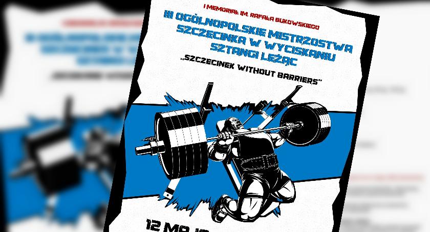 Już w sobotę odbędzie się Memoriał im. Rafała Bukowskiego w wyciskaniu sztangi