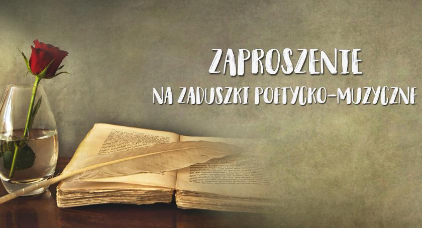 Zaduszki poetycko muzyczne. Zaproszenie