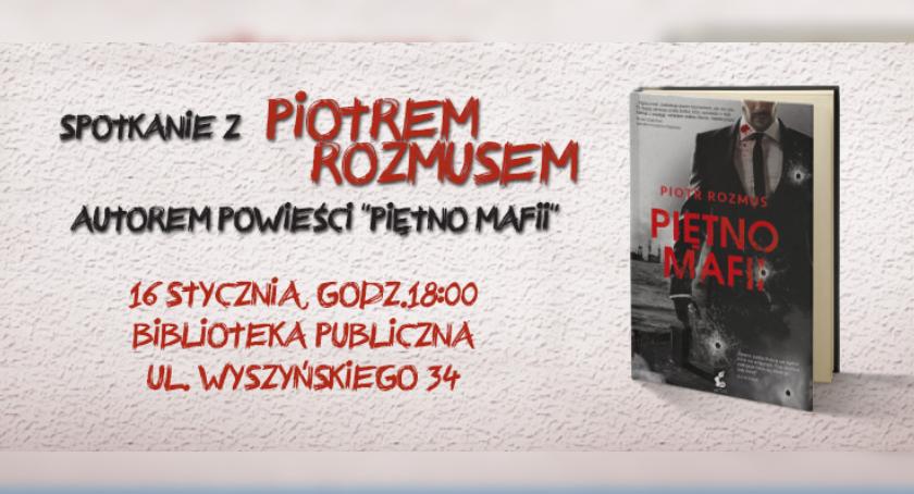 Nowa powieść Piotra Rozmusa. Spotkanie z autorem 