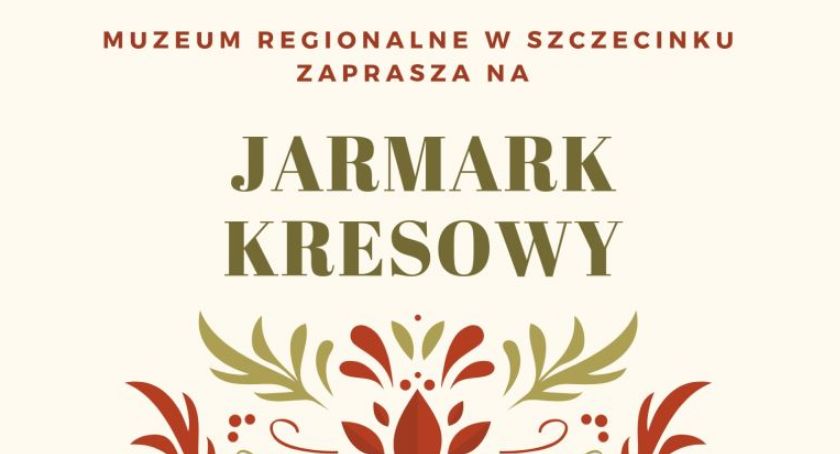 Kresowych wspomnień czar. W Szczecinku już w sobotę obędzie się jarmark