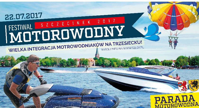 Festiwal Motorowodny w Szczecinku! 