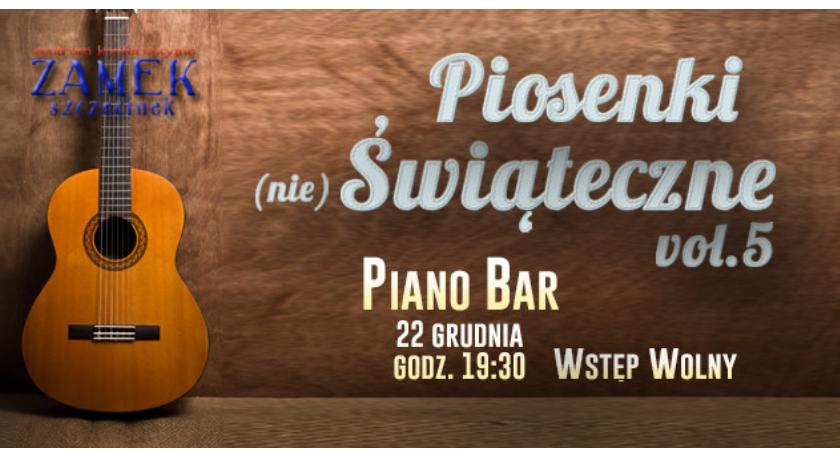 Piosenki (Nie) Świąteczne w Piano Barze! 