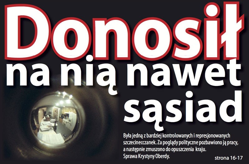 Donosił na nią nawet sąsiad