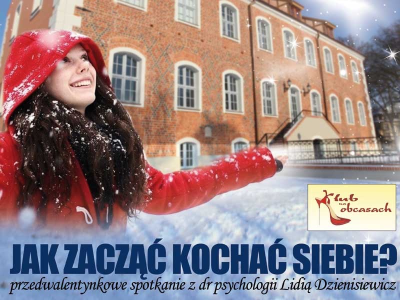 11 lutego zacznij kochać siebie