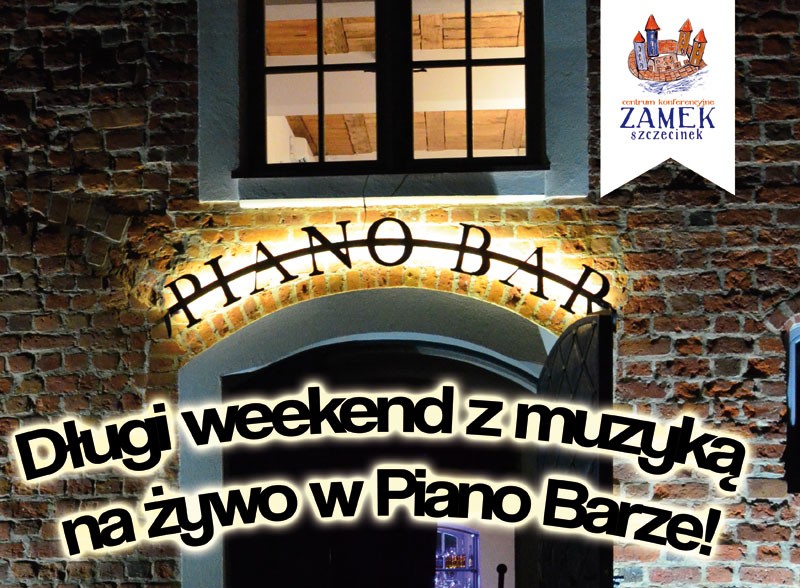 Muzyka na weekend w Piano Barze