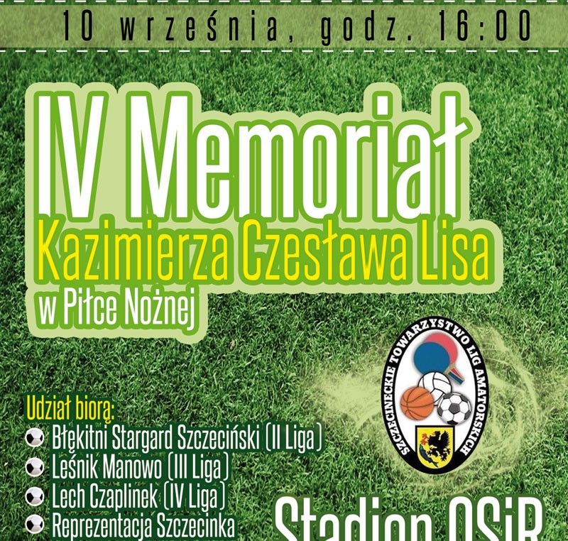 Memoriał K. Cz. Lisa: Zagrają II i III-ligowcy