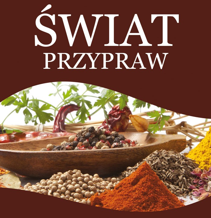Zmień potrawy w dzieła sztuki! Świat Przypraw - zaprasza