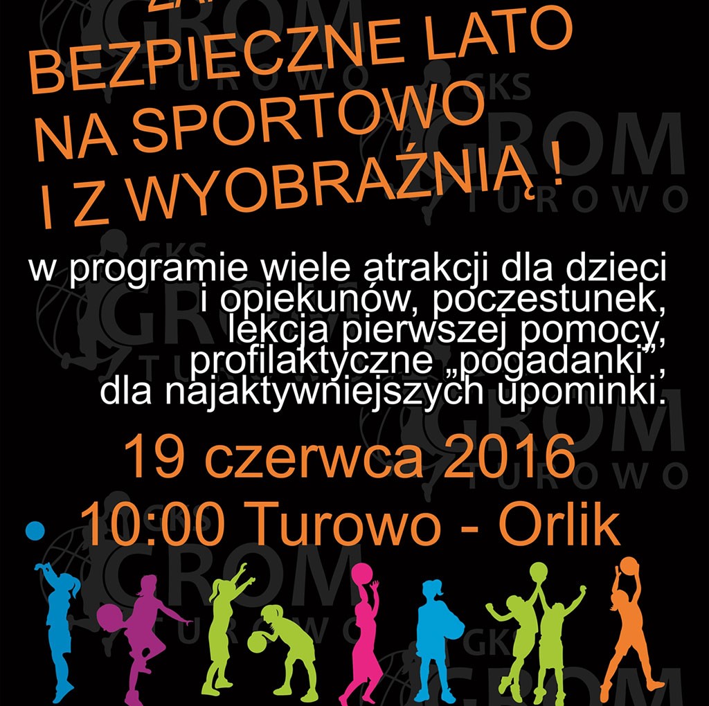 Bezpieczne lato na sportowo i z wyobraźnią