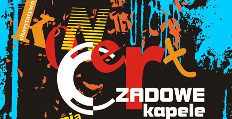 Zapraszamy na koncert Czadowe Kapele