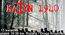 Re:Katyńska Droga Krzyżowa już w piątek! 18:30 św. Rozalia
