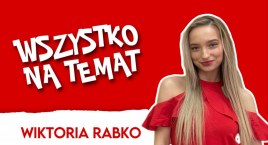 Wszystko na Temat: Wiktoria Rabko. „Moim marzeniem jest zostanie modelką”
