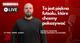 Mateusz Kwiecień: Kibiców nam zazdroszczą
