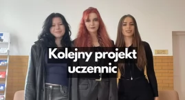 „Hello Glow”. Kolejny projekt uczennic z I LO