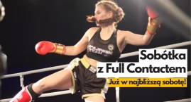 Sobótka z Full Contactem. Będzie się działo!