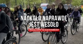 Naokoło jest wesoło. Trwają zapisy do kolejnej edycj…