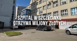 Miliony dla szpitala w Szczecinku