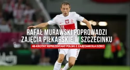 Były reprezentant Polski przyjedzie do Szczecinka na…