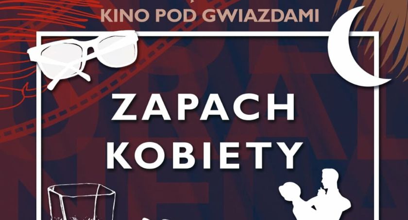 KINO POD GWIAZDAMI ,,ZAPACH KOBIETY”