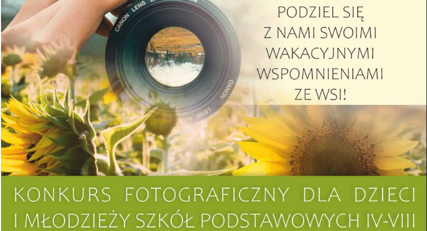 Wakacje na wsi w obiektywie - konkurs fotograficzny 