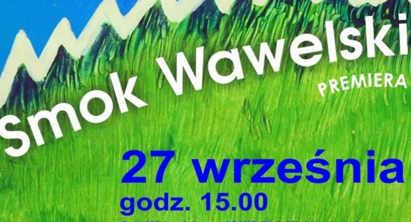 Premiera. Smok Wawelski