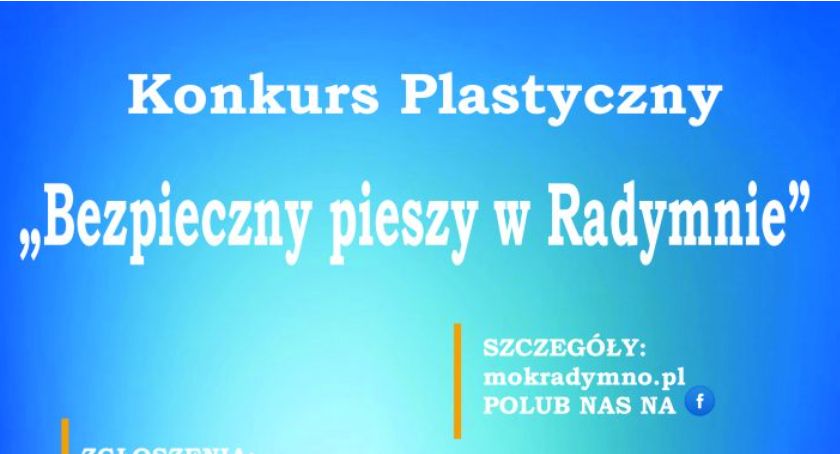 Konkurs plastyczny “Bezpieczny Pieszy w Radymnie”
