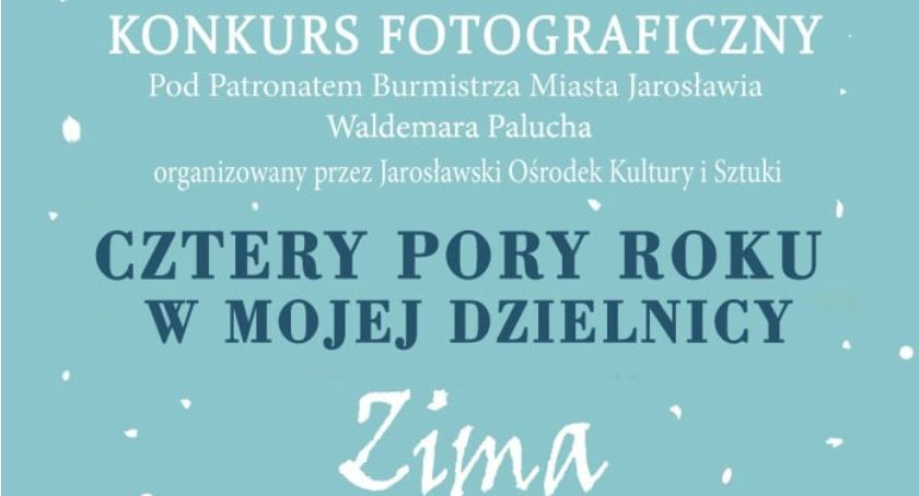 Konkurs fotograficzny CZTERY PORY ROKU W MOJEJ DZIELNICY - ZIMA