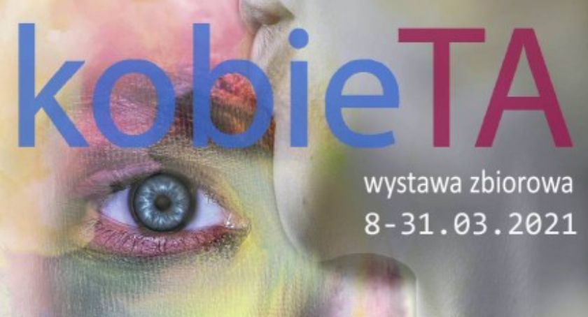 Kobieta - wystawa zbiorowa w Galerii Rynek 6