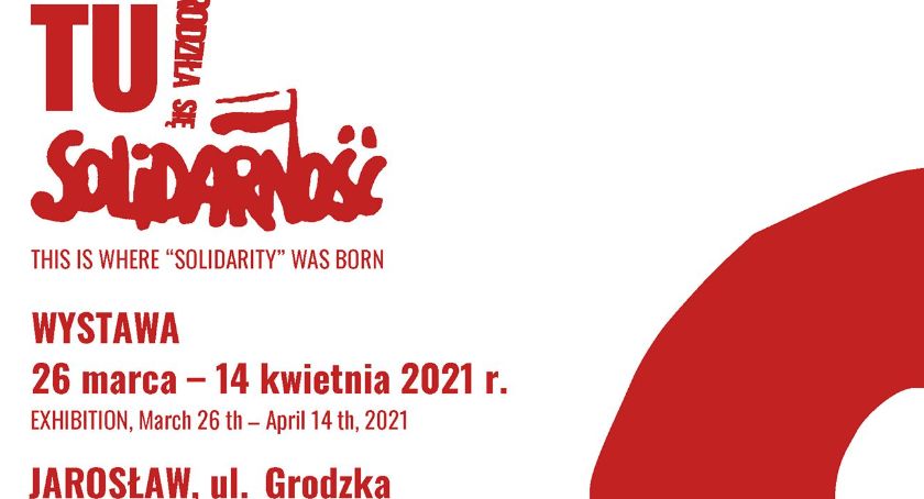 Wystawa plenerowa na ul. Grodzkiej w 40. rocznicę powstania Solidarności 