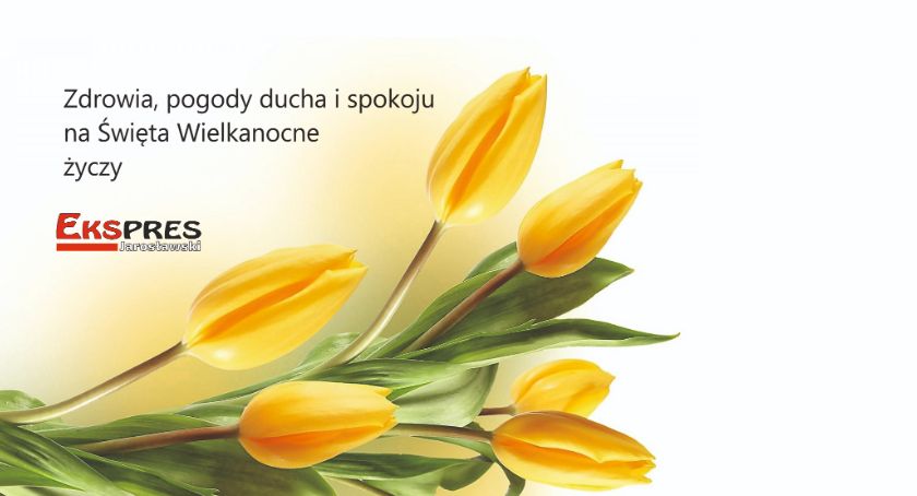 Zdrowia, pogody ducha i spokoju na Święta Wielkanocne 