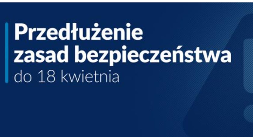 Obostrzenia przedłużone do 18 kwietnia