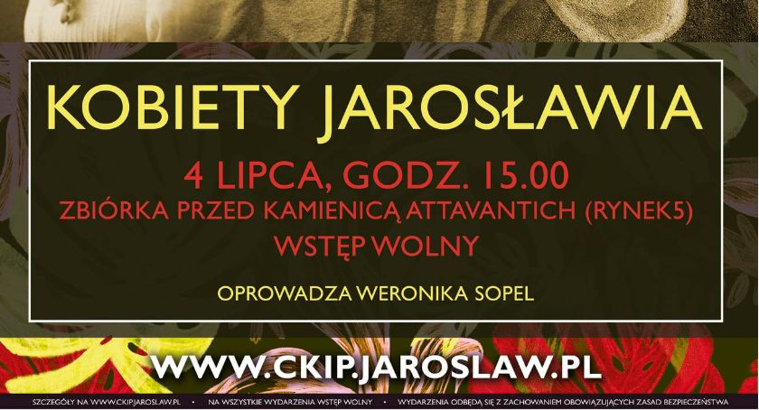 Niedzielne Spacerki po Jarosławiu z Przewodnikiem – Kobiety Jarosławia