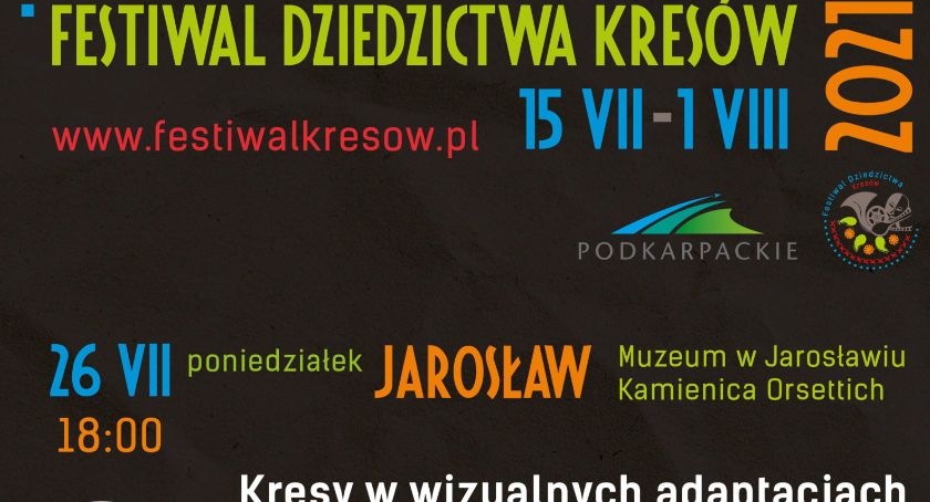 Kresy w wizualnych adaptacjach Trylogii Henryka Sienkiewicza - wykład Wojciecha Birka w jarosławskim muzeum 