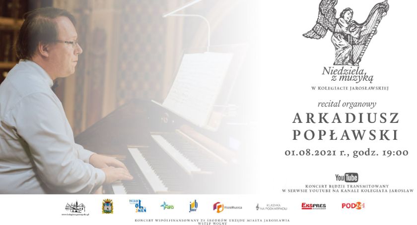 Recital Arkadiusza Popławskiego w Jarosławskiej Kolegiacie