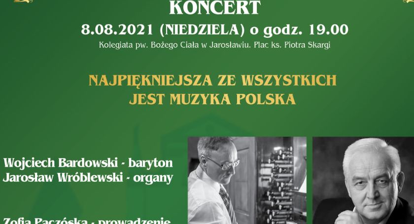 Najpiękniejsza ze wszytskich jest muzyka polska - koncert w Jarosławskiej Kolegiacie 